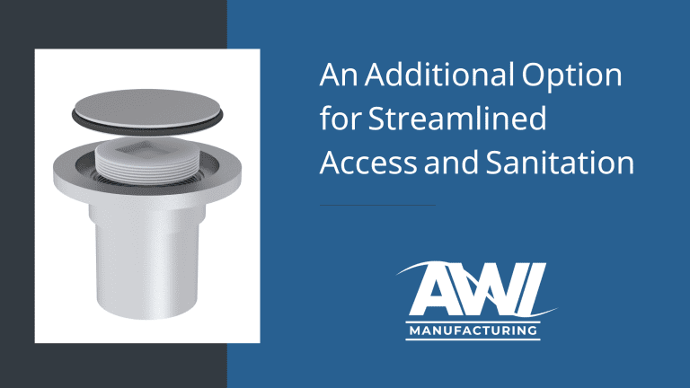 Introducing AWI Manufacturing’s New Screwless Lid Cleanout