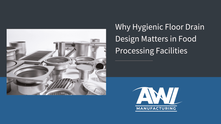 Why Hygienic Floor Drain Design Matters in Food Processing Facilities